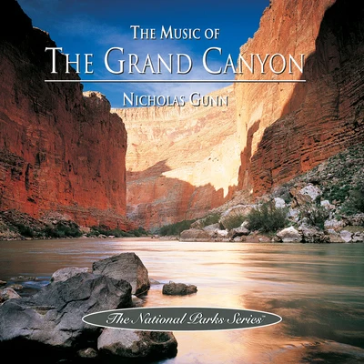 The Music of the Grand Canyon 专辑 Nicholas Gunn