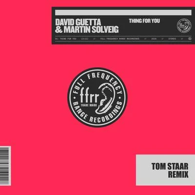 Thing For You (Tom Staar Remix) 專輯 Martin Solveig/Michael Calfan