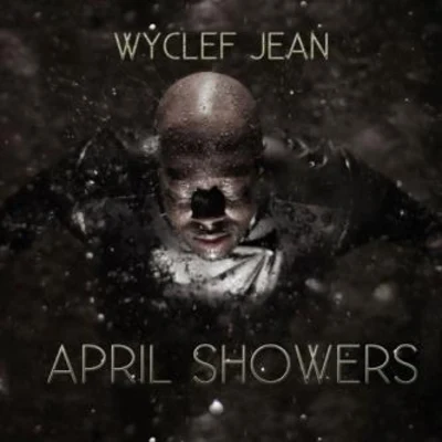 Wyclef JeanPrasMs. Lauryn HillFugees April Showers