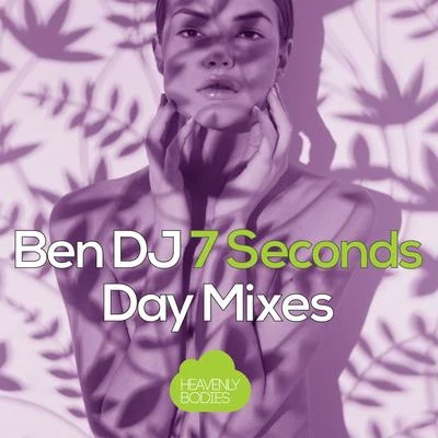 7 Seconds (Day Mixes) 专辑 Ben DJ/Brawo