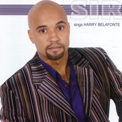 SiREtta Bond Sir Sings Harry Belafonte