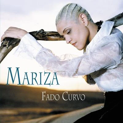 Fado Curvo 專輯 Mariza