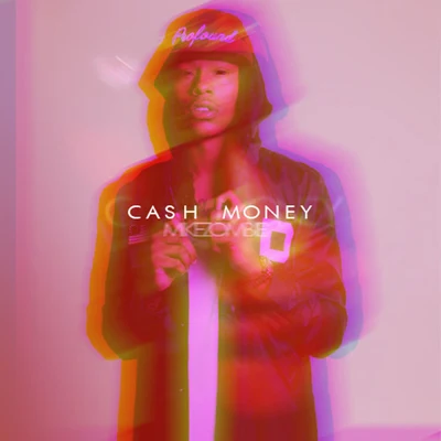 Cash Money 專輯 Mike Zombie