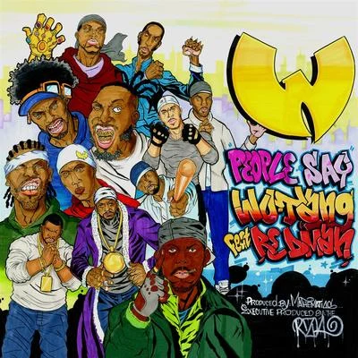 People Say (feat. Redman) 專輯 w U-tang clan