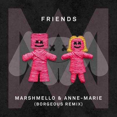 FRIENDS (Borgeous Remix) 專輯 Marshmello/The Cranberries/Justin Bieber/Selena Gomez/Ellie Goulding