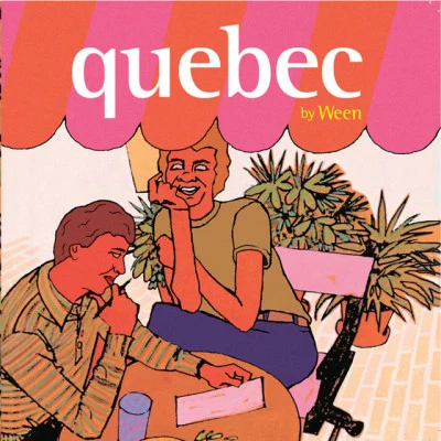 Quebec 专辑 WeeN