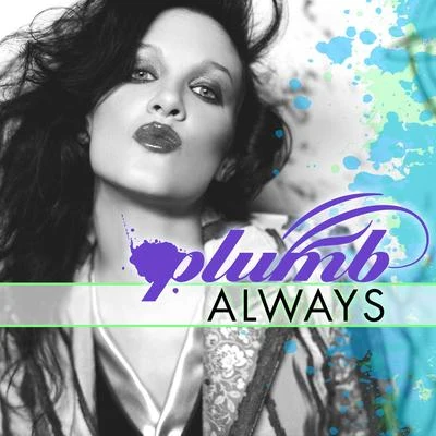 Always (Remixes) 專輯 Plumb