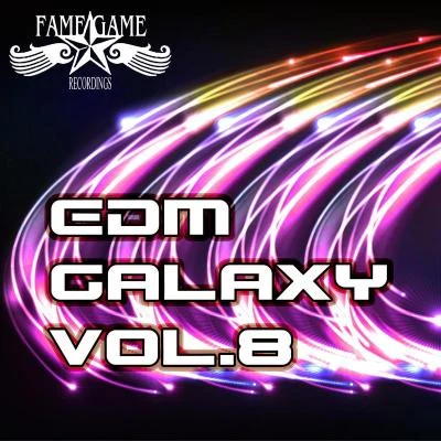 EDM Galaxy, Vol. 8 專輯 Junior Senna/Gregorgus Geez/Rafael Dutra