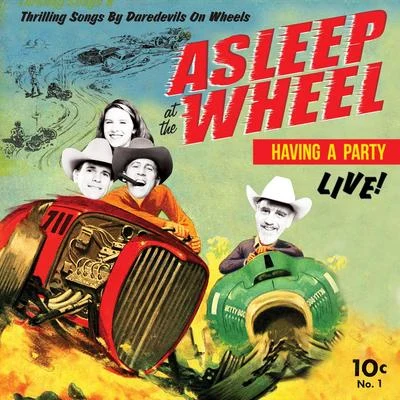 Havin a Party - Live 專輯 Asleep At The Wheel