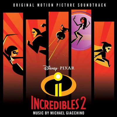 Incredibles 2 (Original Motion Picture Soundtrack) 專輯 Michael Giacchino