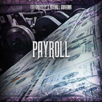 Payroll (feat. Payroll Giovanni) 專輯 Tee Grizzley