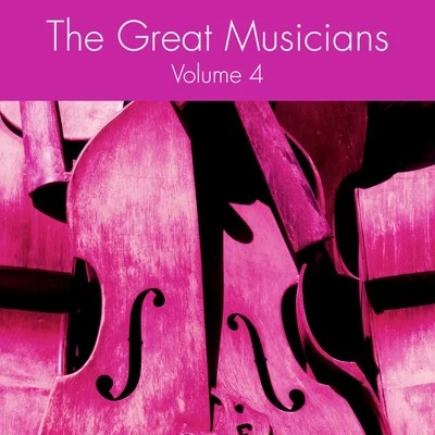 The Great Musicians, Vol.4 專輯 BBC Northern Singers/Owen Brannigan/Johanna Peters/Phyllis Tate/Marion Studholme