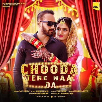 Chooda Tere Naa Da 专辑 Tigerstyle/Nav Sidhu