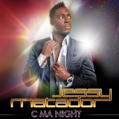 C Ma Night - Single 專輯 Jessy Matador