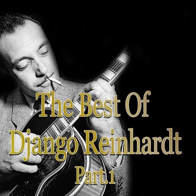 The Best of Django Reinhardt 專輯 Geo. M. Koger/Quintette du Hot Club de France/Dino Olivieri Orquesta di Ballo/Harry B. Smith/Feliciano Rey