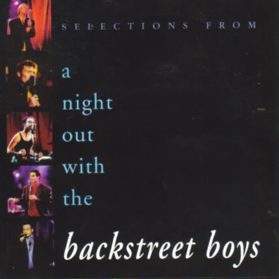 A Night Out With The Backstreet Boys 專輯 Backstreet Boys