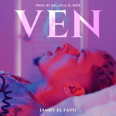 Ven 專輯 LAURENT/Jamby el Favo/Felo Blonck