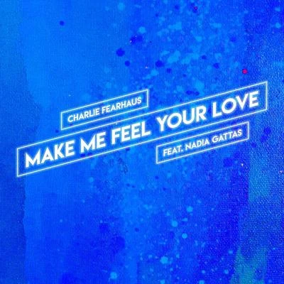 Make Me Feel Your Love (feat. Nadia Gattas) 专辑 Nadia Gattas