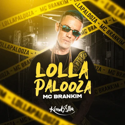 Lollapalooza 專輯 MC Brankim/MC Gustta