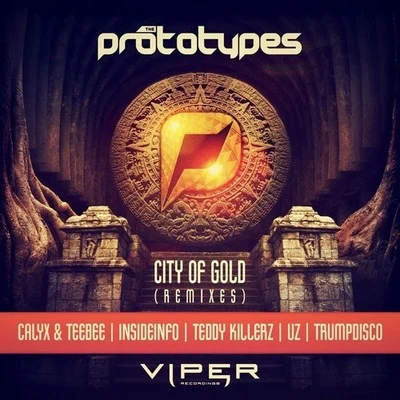 City Of Gold (The Remixes) 專輯 Elle Exxe/The Prototypes