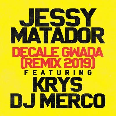 Décalé gwada (Remix 2019) 專輯 Jessy Matador