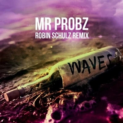 Waves (Robin Schulz Remix) 專輯 Robin Schulz/Mougleta