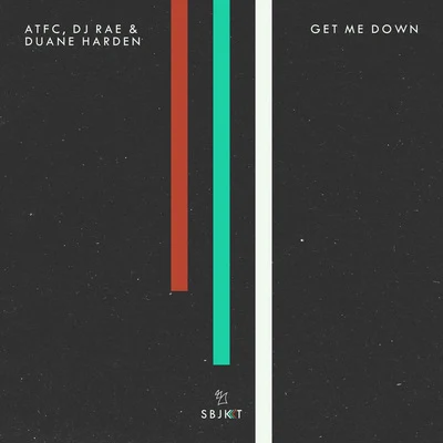 Get Me Down 专辑 Chroma/ATFC