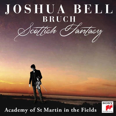 Bruch: Scottish Fantasy, Op. 46 Violin Concerto No. 1 in G Minor, Op. 26 專輯 Joshua Bell