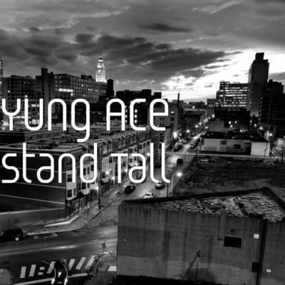 Stand Tall 专辑 Black Star/Yung Ace