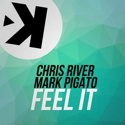 Feel It 专辑 Pards/Rhett Fisher/Chris River