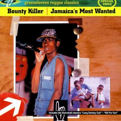 Jamaica&#x27;s Most Wanted 专辑 Bounty Killer