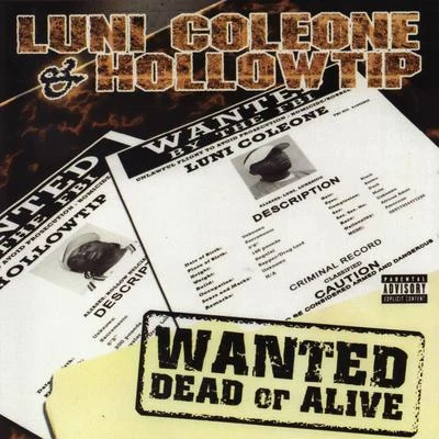 Wanted Dead or Alive 专辑 Luni Coleone