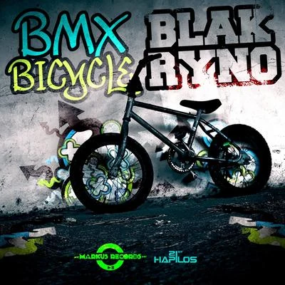 Bmx Bicycle 专辑 Benje/Blak Ryno/Fantom DunDeal