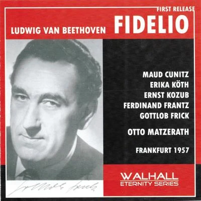 Sinfonieorchester des Hessischen Rundfunks Ludwig Van Beethoven: Fidelio (Frankfurt 1957)