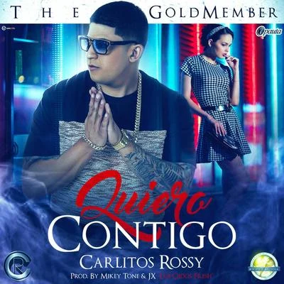 Quiero Contigo 專輯 Carlitos Rossy