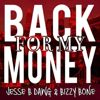 Back 4 My Money 專輯 Dikulz/Jesse B Dawg