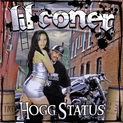 Hogg Status 专辑 Keek Dogg/Lil Coner