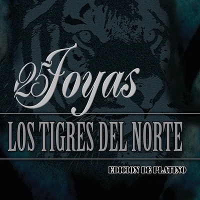 25 Joyas 專輯 Los Tigres del Norte