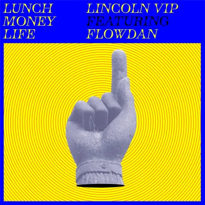 Lincoln VIP 專輯 Flowdan