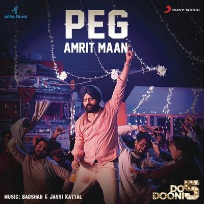 Peg (From "Do Dooni Panj") 專輯 Badshah