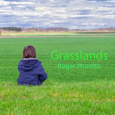 Grasslands 專輯 Roger Moretto