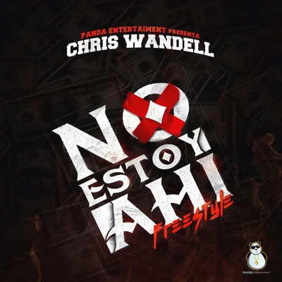 No Estoy Ahi (Freestyle) 专辑 Chris Wandell