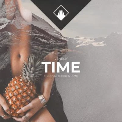 Time (Stone Van Brooken Remix) 專輯 Venemy