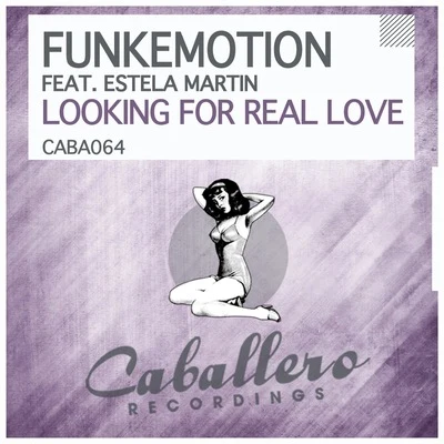 Looking for Real Love 專輯 Funkemotion