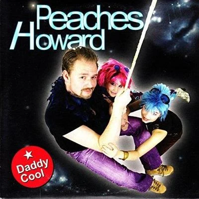 Daddy Cool 專輯 Peaches/Lauren Flax