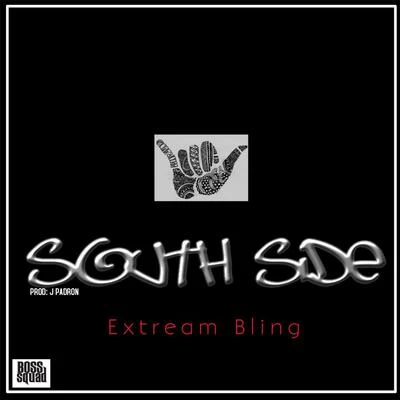 South Side 專輯 Eliconne/Extream Bling