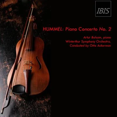 Hummel: Piano Concerto No.2, Op.85 專輯 Artur Balsam/Nathan Milstein/Unknown Artist/Artur Rodziński/Valentin Pavlovsky