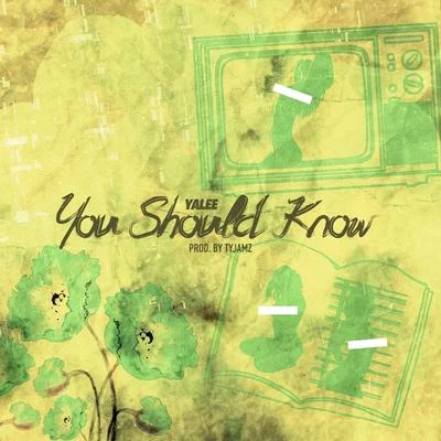 You Should Know 专辑 KvngShad/Gio Martin/Yalee