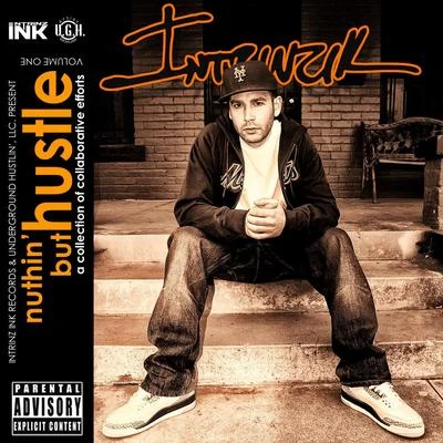 Nuthin But Hustle 專輯 Intrinzik