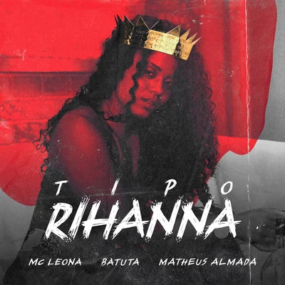 Tipo Rihanna 專輯 DJ 2F/MC Leona